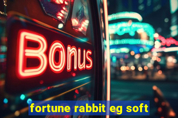 fortune rabbit eg soft